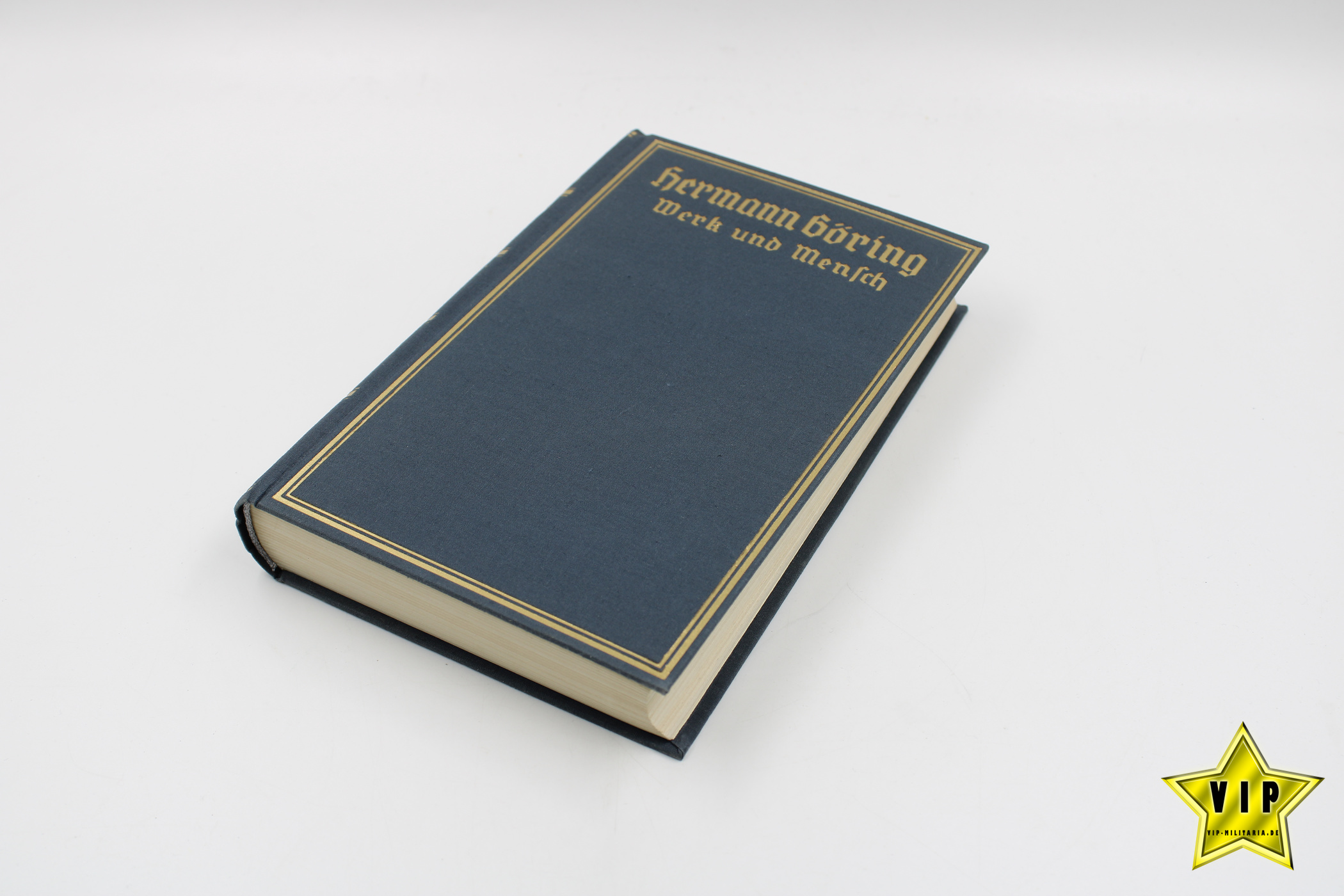 Hermann Göring Werk und Mensch 1941 mit Schutzumschlag & Widmung