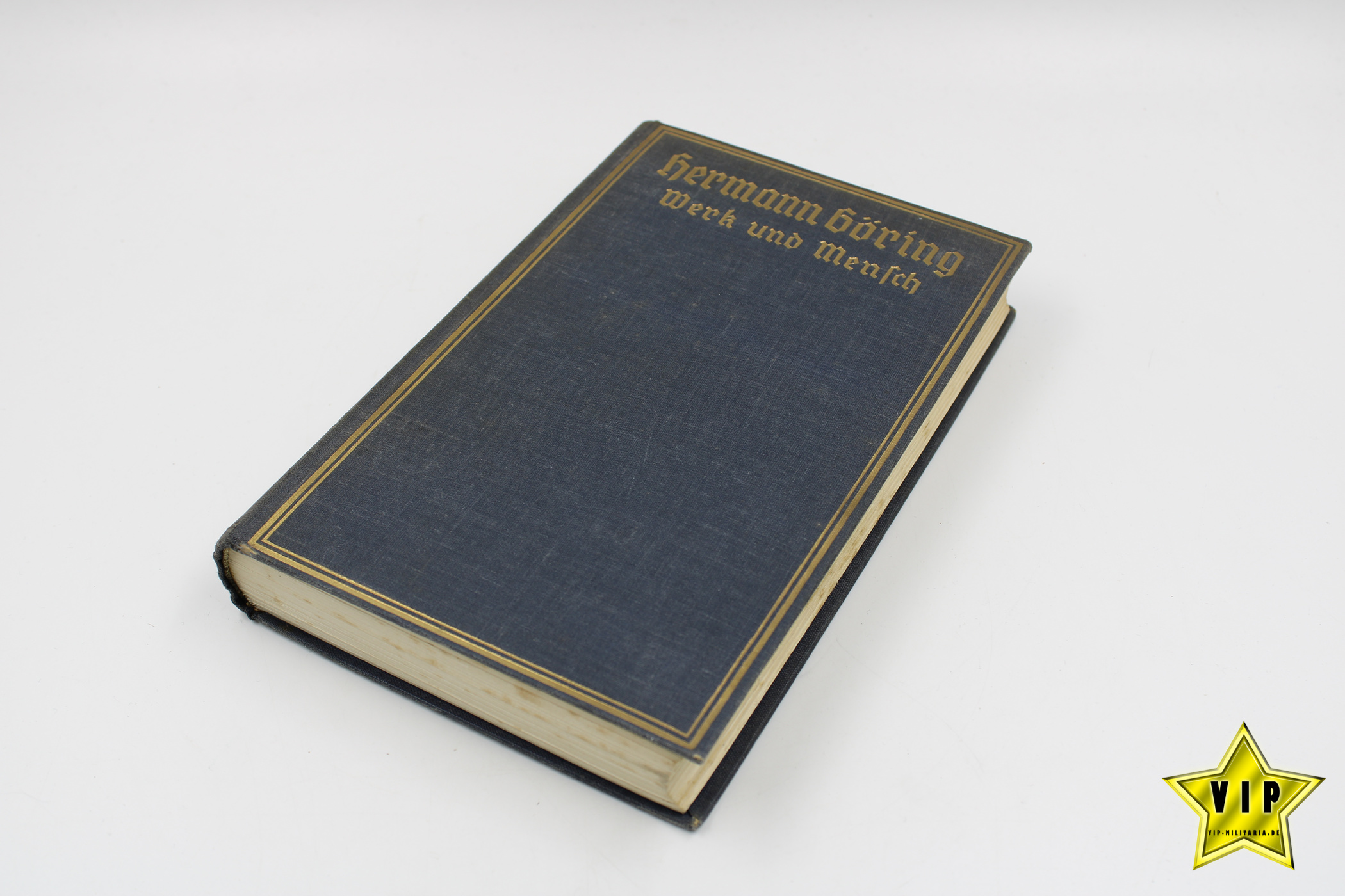 Hermann Göring Werk und Mensch