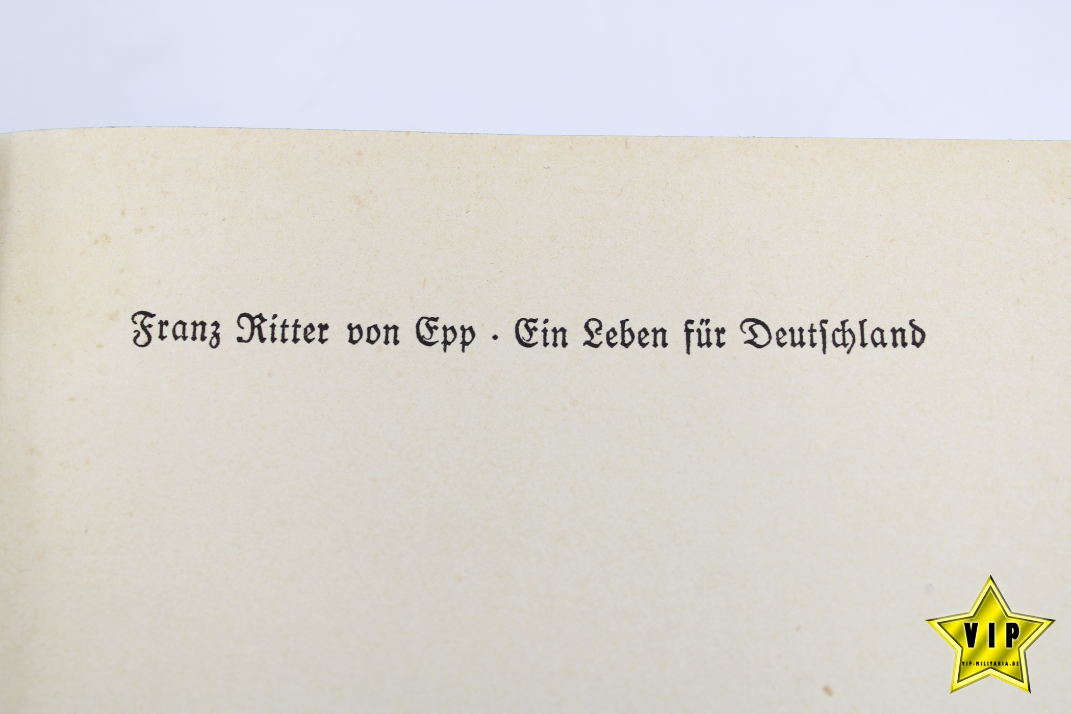 Franz Ritter von Epp 1939 mit Schutzumschlag