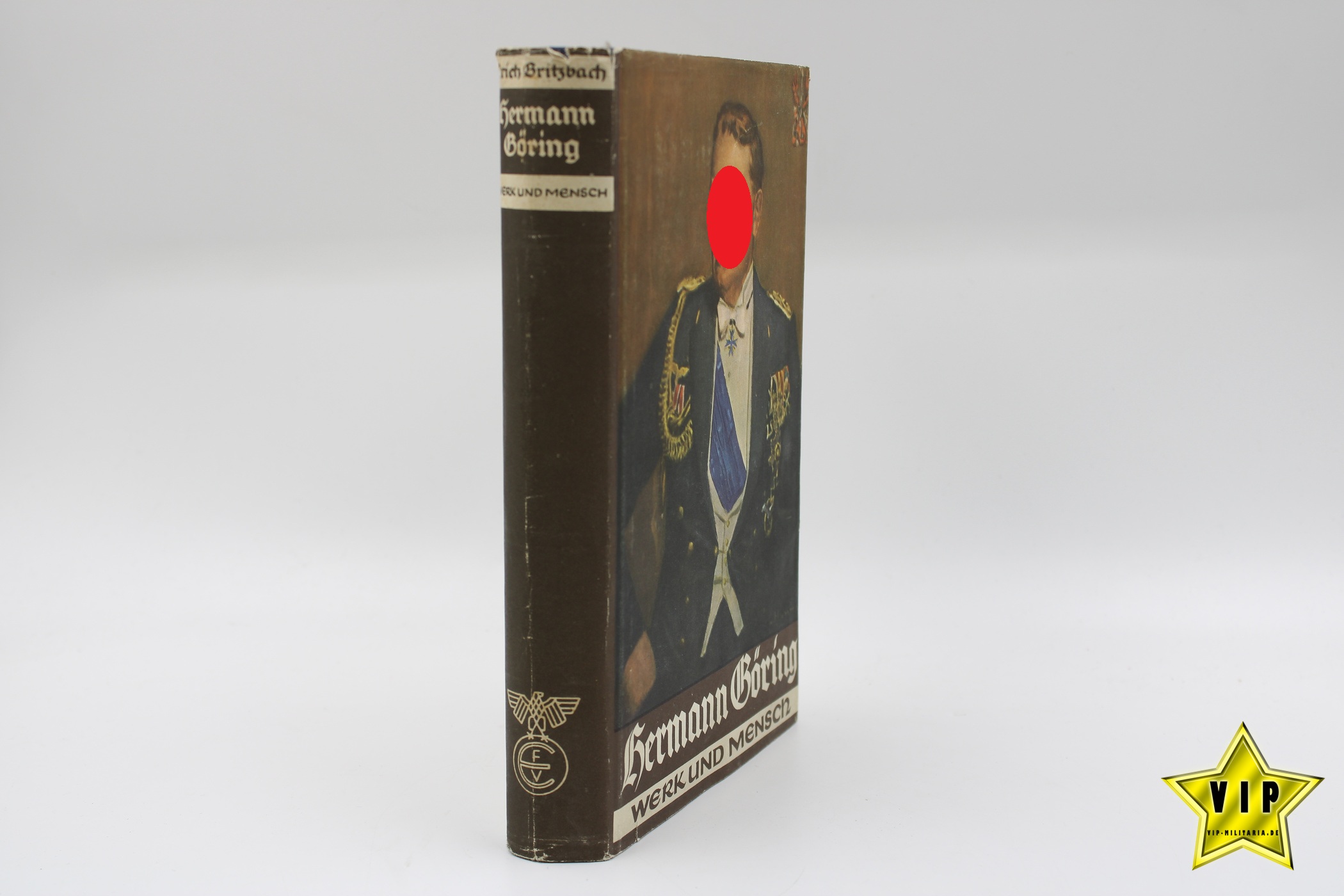Hermann Göring Werk und Mensch 1940 mit Schutzumschlag