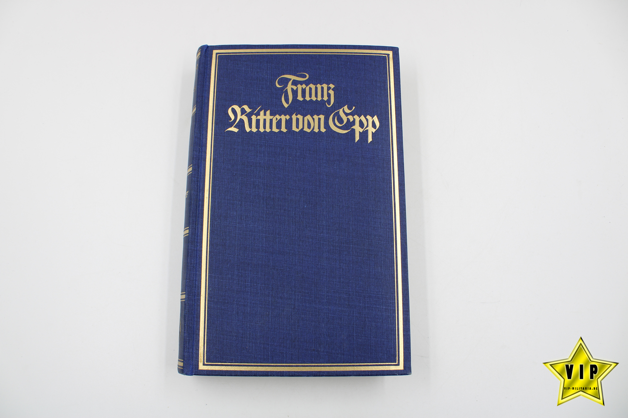 Franz Ritter von Epp 1939 mit Schutzumschlag