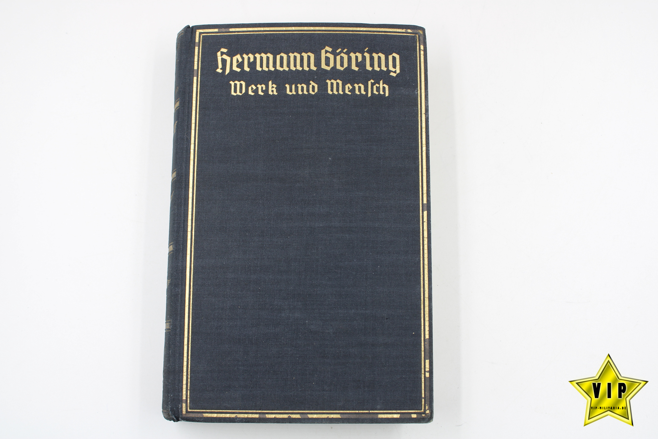 Hermann Göring Werk und Mensch 1941