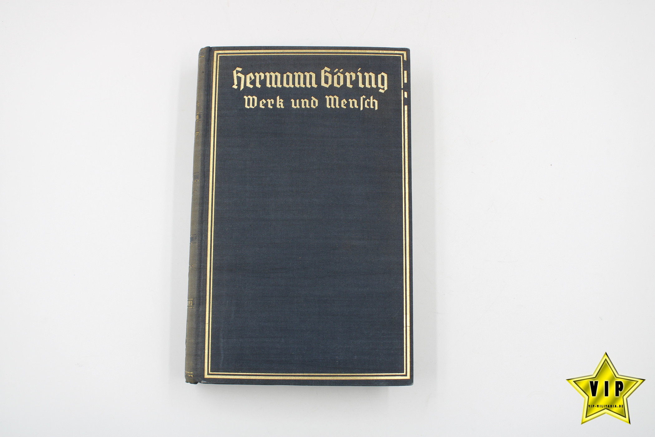 Hermann Göring Werk und Mensch 1939 mit Widmung