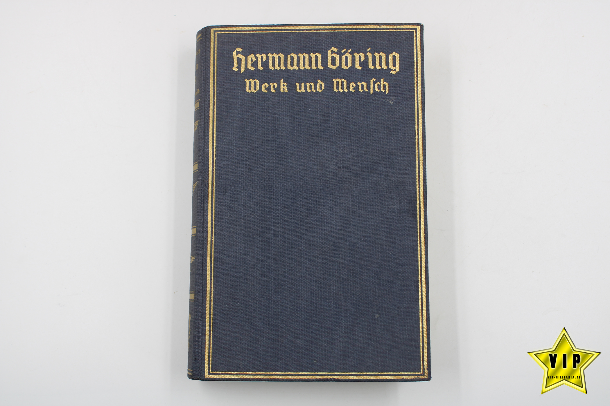 Hermann Göring Werk und Mensch 1939