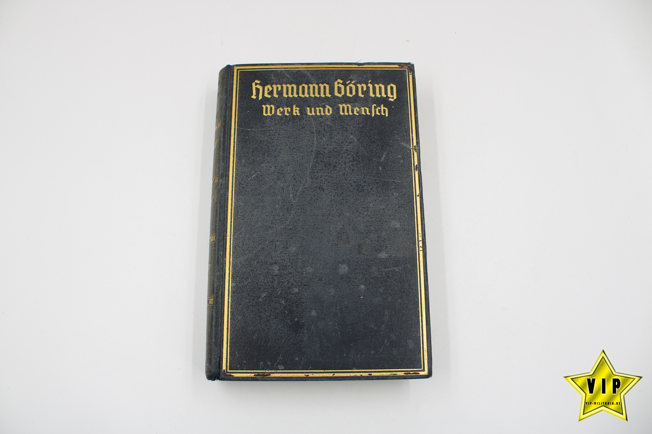 Hermann Göring Werk und Mensch