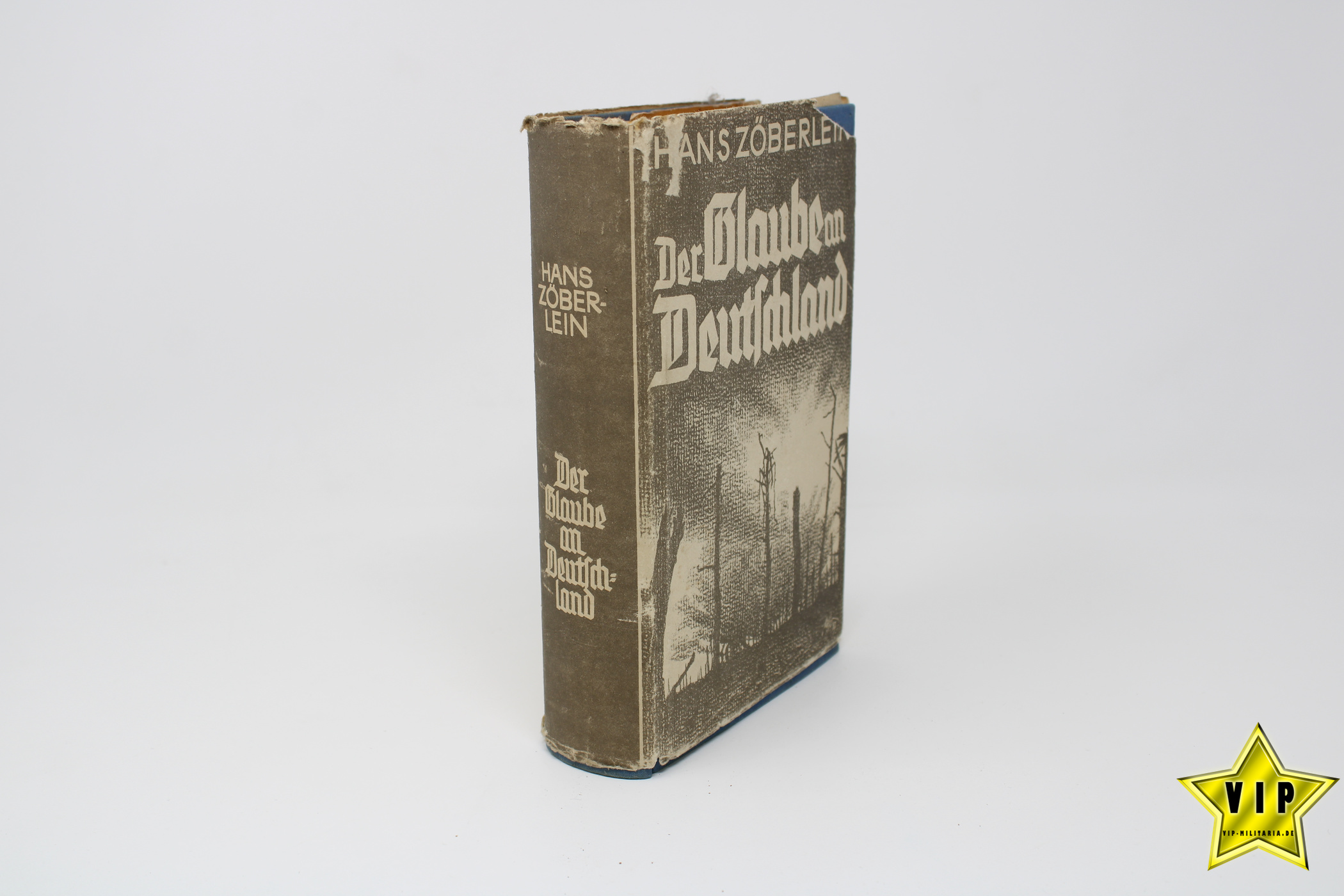 Hans Zöberlein Der Glaube an Deutschland 1939