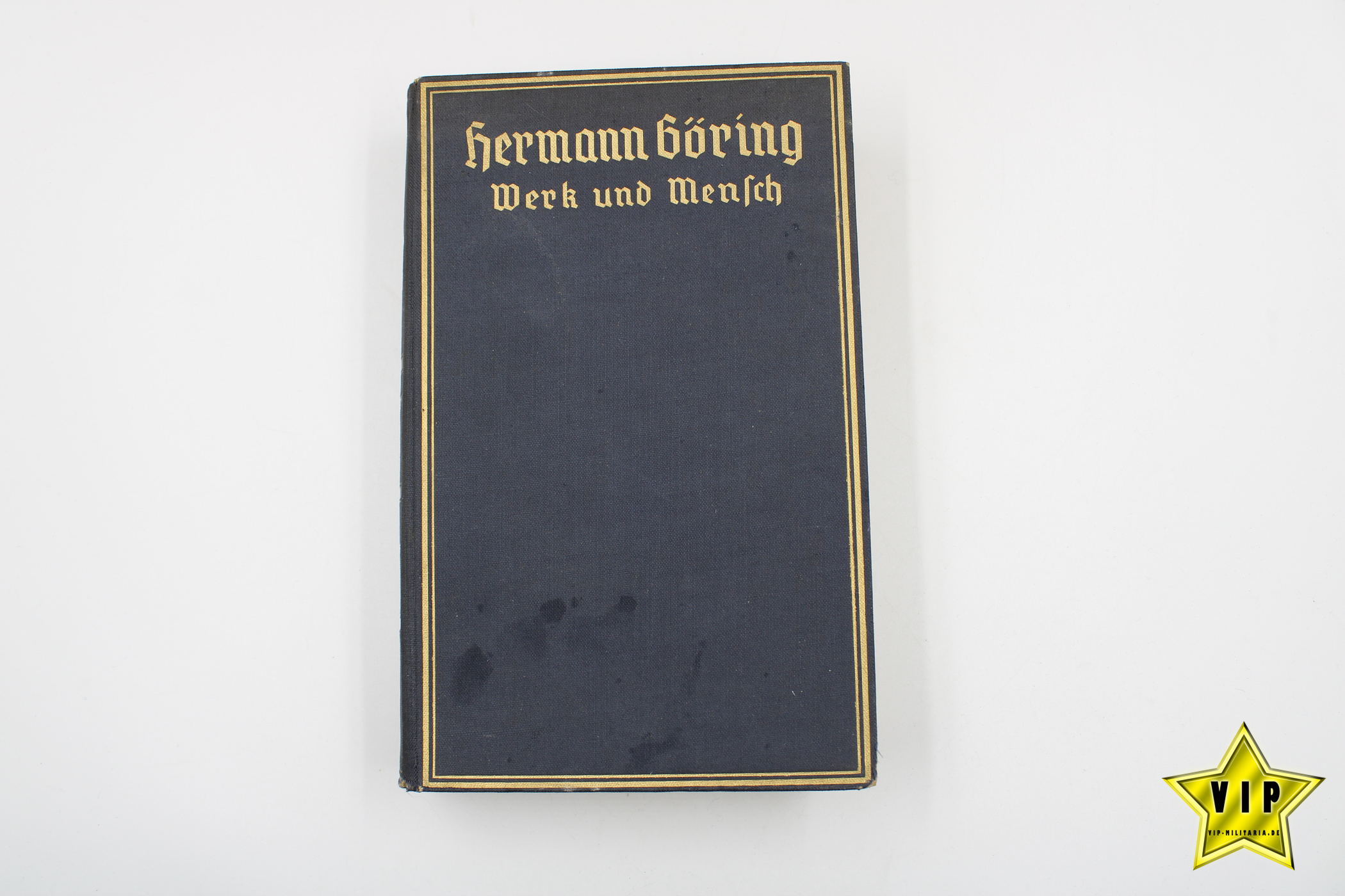 Hermann Göring Werk und Mensch 1939
