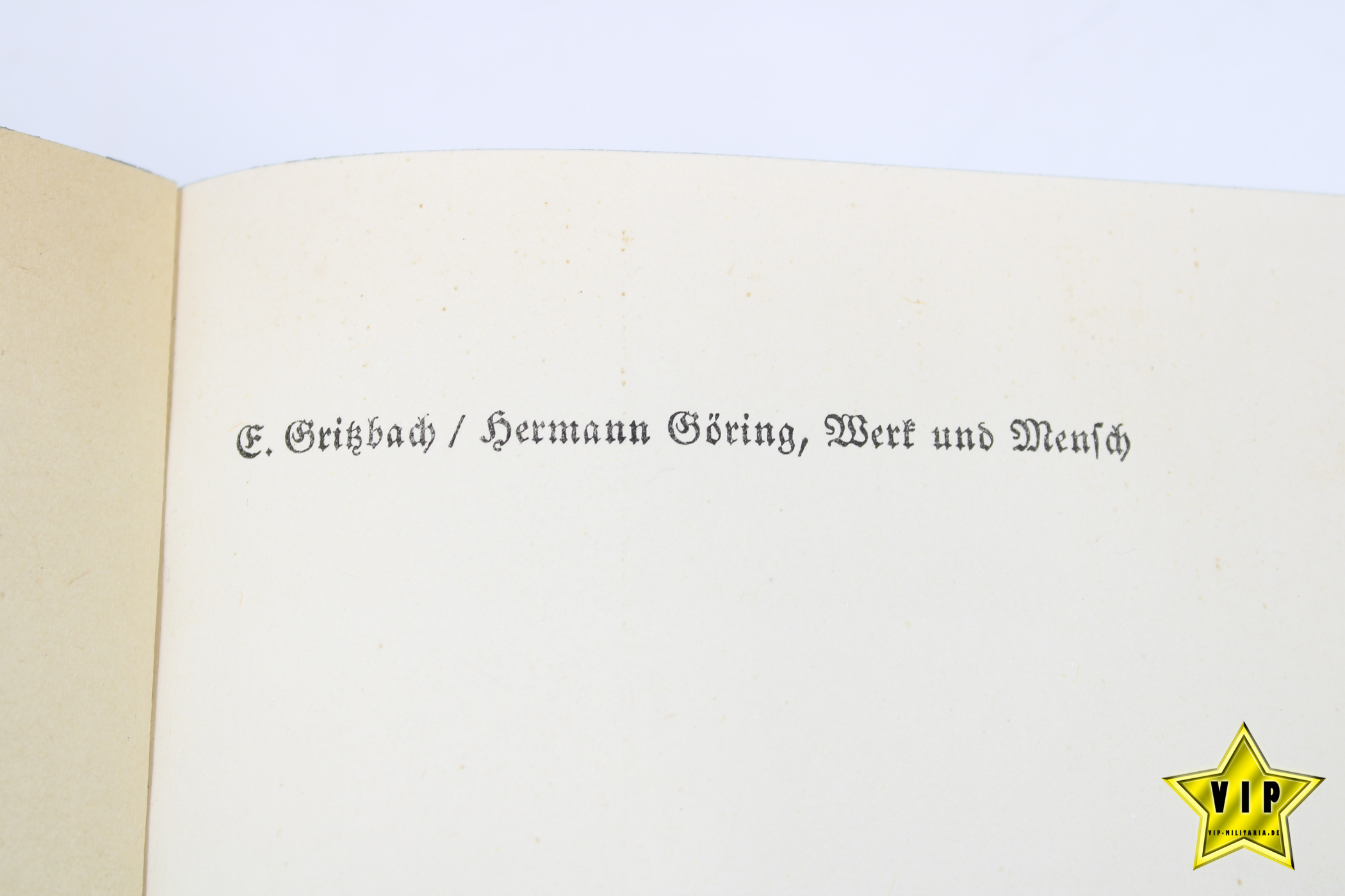 Hermann Göring Werk und Mensch 1940 mit Schutzumschlag